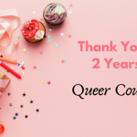 thank you for 2 years of queer courtesan